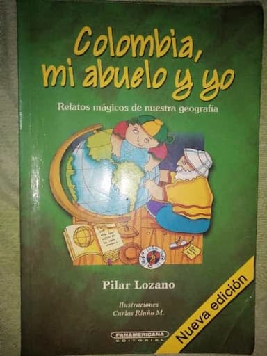 Colombia, Mi Abuelo Y Yo    Nueva Edicion