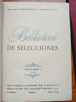 Biblioteca de Selecciones. Volumen I. Selecciones del Reader´s Digest. 1959.