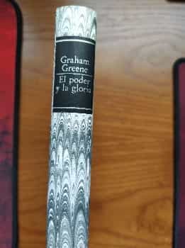 Graham Greene. El poder y la gloria prólogo de Vargas Llosa. Biblioteca de Plata C. Lectores 1987.