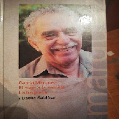 Gabriel García Márquez. El viaje a la semilla. La biografía 