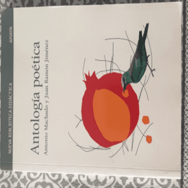 Antología poética - Machado- Juan Ramón Jiménez