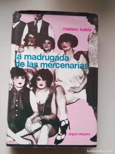 MARIANO TUDELA. LA MADRUGADA DE LAS MERCENARIAS