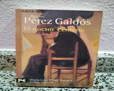 El doctor Centeno Doctor Centeno (Biblioteca De Autor Author Library)