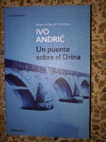 Un Puente Sobre El Drina  the Bridge on the Drina (Contemporanea  Contemporary)