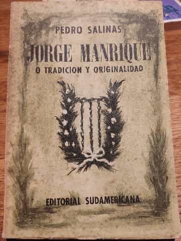 Jorge Manrique o Tradición y Originalidad