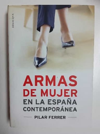 Armas de mujer en la España contemporánea