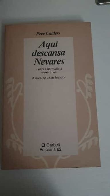 Aquí descansa Nevares, i altres narracions mexicanes