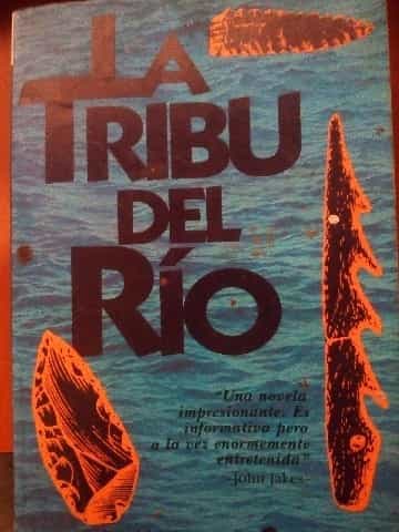 La Tribu del Rio