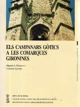 Els Campanars gòtics a les comarques gironines