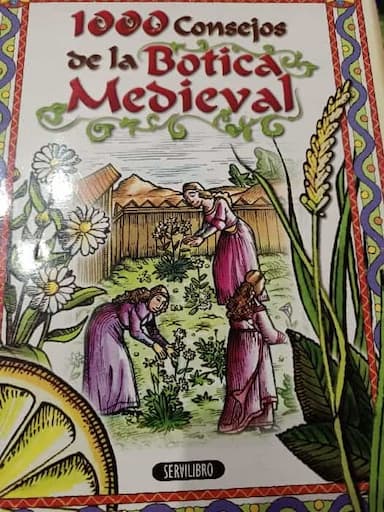 1000 consejos de la botica medieval