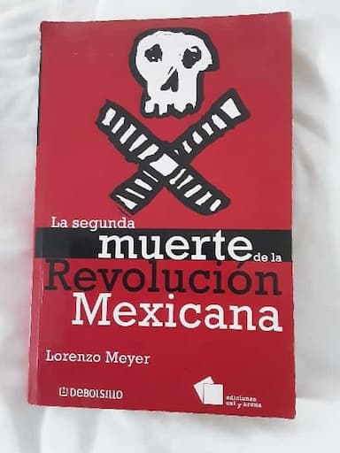La segunda muerte de la revolución mexicana