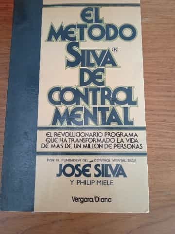 Metodo Silva de Control Mental, El
