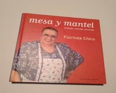 Libró Florinda Chico mesa y mantel nuevas recetas caseras impecable