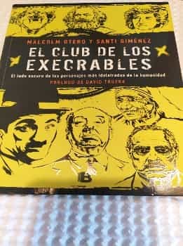 Club de Los Execrables  the Club of the Abominables