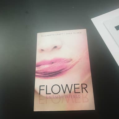 Flower. Un amor intenso