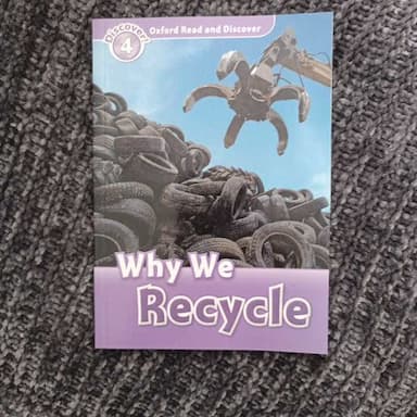 Oxford Read and Discover: Level 4: Why We Recycle