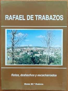 Rafael de Trabazos