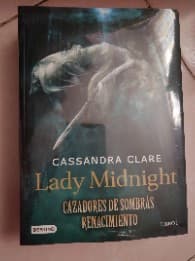 Lady Midnight. Cazadores de Sombras Renacimiento. Libro 1
