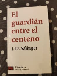 El Guardian Entre el Centeno/ The Catcher in the Rye