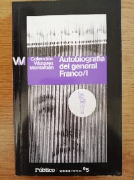Autobiografía del general Franco (I) 