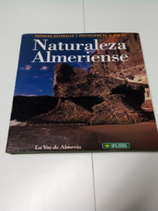 Naturaleza Almeriense:Espacios naturales protegidos de Almería