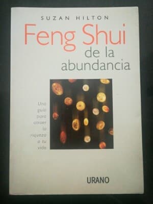 Feng Shui De LA Abundancia