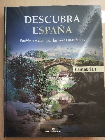 Descubra España. Cantabria. Pueblo a pueblo por las rutas más bellas
