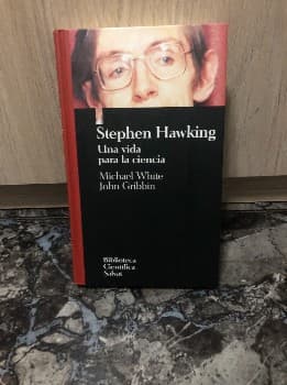 Stephen Hawking Una vida para la ciencia