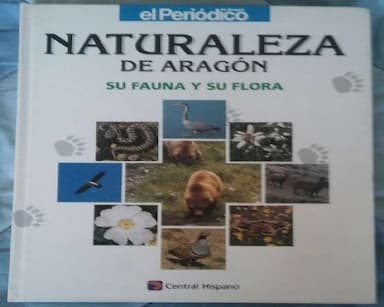 Naturaleza de Aragón su fauna y su flora
