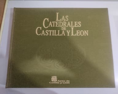 Las Catedrales de Castilla y León