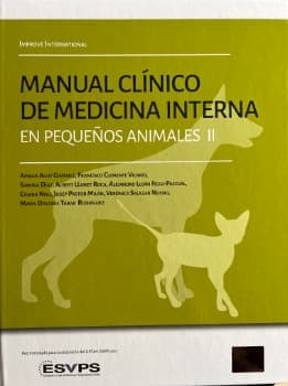Improve International: Manual clinico de medicina interna en peque?os animales II