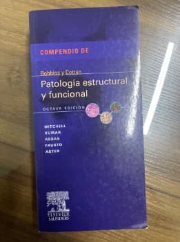Compendio de Robbins y Cotran : patología estructural y funcional. - 8. ed.