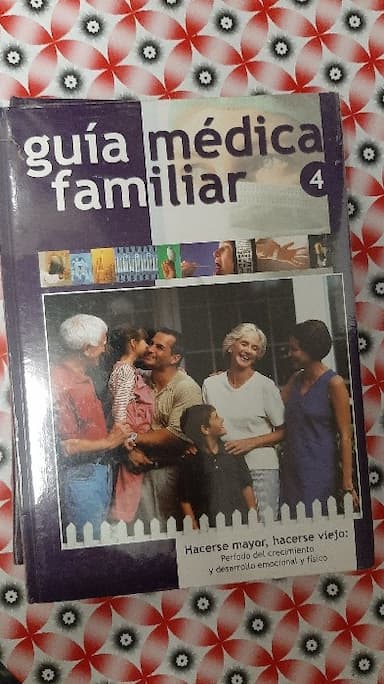 Guía médica familiar: Hacerse mayor 4