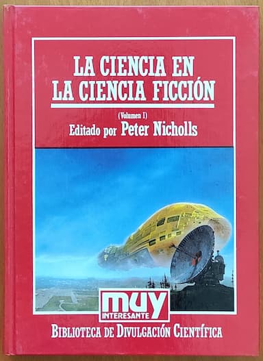 La ciencia en la ciencia ficción, Vol. I y II.